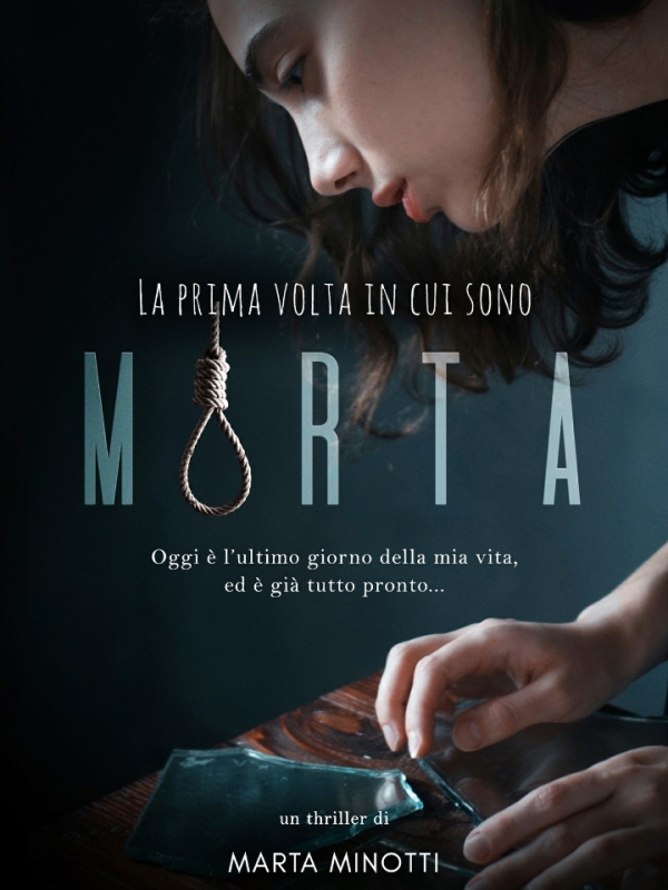 LA PRIMA VOLTA CHE SONO MORTA di Marta Minotti